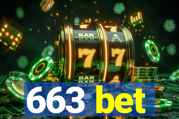 663 bet